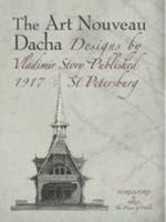 The Art Nouveau Dacha 0955914523 Book Cover