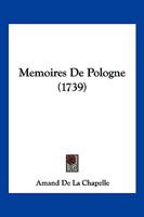 Memoires De Pologne (1739) 1166197387 Book Cover