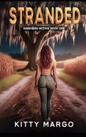 Stranded: A Romantic Suspense Thriller 1987731719 Book Cover