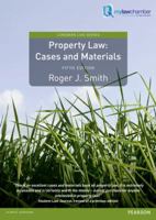 Property Law: Cases and Materials 1408280795 Book Cover