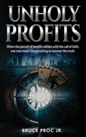 Unholy Profits B0F993Z1KR Book Cover