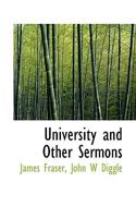 University and Other Sermons 3337087388 Book Cover