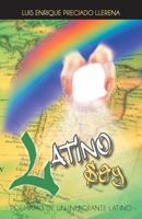Latino Soy: Poemario de Un Inmigrante Latino 1463374984 Book Cover