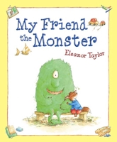 My Friend the Monster 159990232X Book Cover
