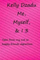 Me, Myself,& I book 3 1367560071 Book Cover