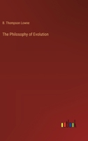 The Philosophy of Evolution 3368191853 Book Cover