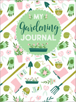 My Gardening Journal 1641780770 Book Cover