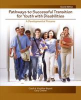 Pathways to Successful Transition for Youth with Disabilities: A Developmental Process (2nd Edition) 0132050862 Book Cover