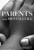 Parents of the Mentally-Ill B0G2PWYM9C Book Cover