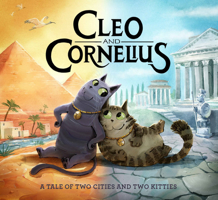 Cleo and Cornelius: A Tale of Two Cities and Two Kitties 1947440039 Book Cover