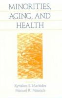 Minorities, Aging and Health 0803959737 Book Cover
