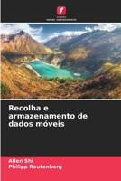 Recolha e armazenamento de dados móveis (Portuguese Edition) 6208270030 Book Cover
