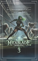 Hexblade Warlock 3: A LitRPG Fantasy Adventure (Quintasia Academy) B0FCBCW8DJ Book Cover