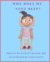 Why Does My Vent Beep? B09FS312YD Book Cover
