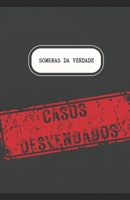Sombras da verdade: Desvendados (Portuguese Edition) B0F9TPYF62 Book Cover