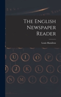 The English Newspaper Reader 1019163666 Book Cover