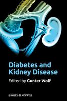 Diabetes and Kidney Disease 0470675020 Book Cover