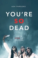 You're So Dead 059320512X Book Cover