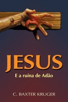 Jesus e a Ruína de Adão 1960761552 Book Cover