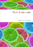 Pink Lemonade 1304995453 Book Cover