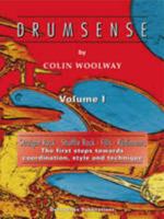 Drumsense: v. 1: Straight Rock, Shuffle Rock, Fills, Rudiments 0955559324 Book Cover