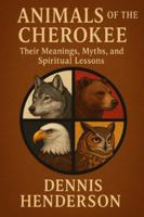 ANIMALS OF THE CHEROKEE B0G4W3MQJ6 Book Cover