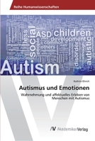 Autismus und Emotionen 3639493672 Book Cover