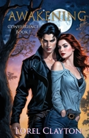 Awakening: Convergence Book 1 1763800849 Book Cover