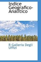 Indice Geografico-Analitico 1115890247 Book Cover