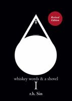 Whiskey Words & a Shovel I 1449488064 Book Cover