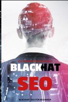 Black Hat SEO: Ein einfacher leitfaden f�r SEO beginner 1082701718 Book Cover