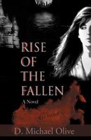 Rise of the Fallen 0741450550 Book Cover