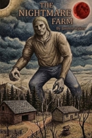 The Nightmare Farm B0GYDRLFGL Book Cover