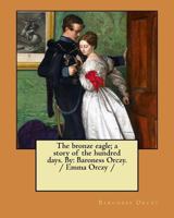 The Bronze Eagle 1515060071 Book Cover