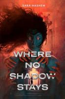 Where No Shadow Stays 0823457001 Book Cover