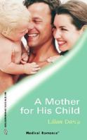 A Mother for His Child 0373063911 Book Cover