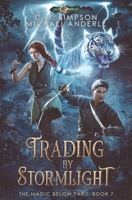 Trading By Stormlight (The Magic Below Paris) 1642027170 Book Cover