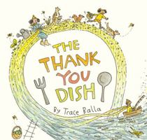 The Thank You Dish 1610676440 Book Cover