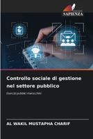 Controllo sociale di gestione nel settore pubblico: Esercizi pubblici marocchini 6206248186 Book Cover