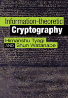 Information-theoretic Cryptography 1108484336 Book Cover