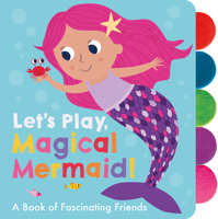 Let's Play, Magical Mermaid! 1680106309 Book Cover