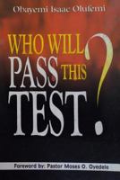 Who will pass this Test?: will you pass the test? 1726683656 Book Cover