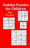 Sudoku Puzzles for Children: 200 Assorted Puzzles 1981133046 Book Cover