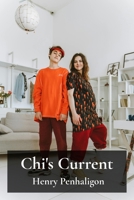 Chi's Current: Feng Shui's Energetic Pathways For Optimal Home Flow And Vibrant Wellbeing B0F2HL4CLJ Book Cover