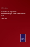 Geschichte des ungarischen Insurrectionskrieges in den Jahren 1848 und 1849: Zweiter Band 3375073933 Book Cover
