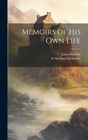 Memoirs of his own Life 1022761587 Book Cover