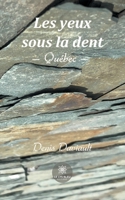 Les yeux sous la dent: Québec B09JRRJPLQ Book Cover