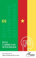 Revue Camerounaise de psychologie 1 (Harmattan Cameroun) (French Edition) 2343207453 Book Cover