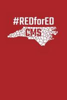 Red For Ed: North Carolina CMS Teacher Notebook 1722295422 Book Cover