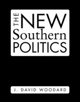 The New Southern Politics 1588269116 Book Cover
